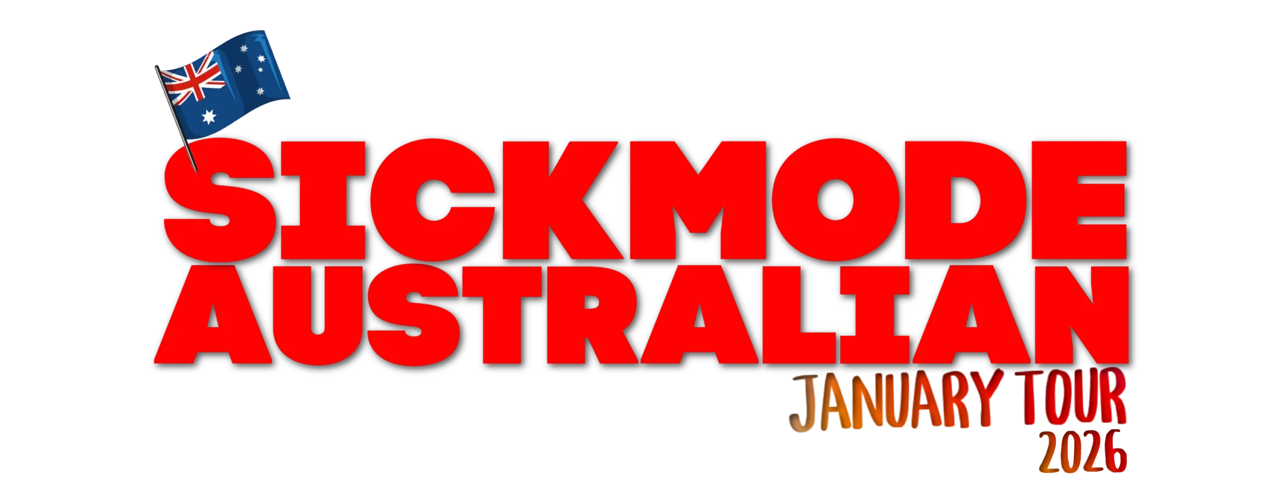 SICKMODE Australian January Tour 2026